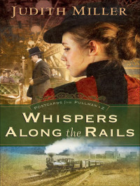 Miller Judith — Whispers Along the Rails