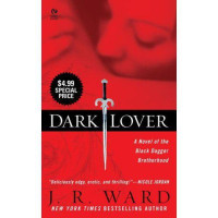 J. R. Ward — Dark Lover (Black Dagger Brotherhood, #01)