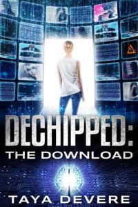 Taya DeVere — Dechipped: The Download