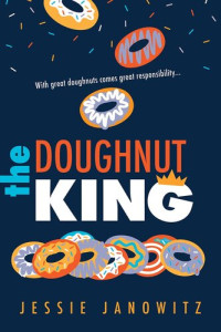 Jessie Janowitz — The Doughnut King