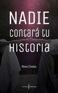 Nesa Costas — Nadie contará tu historia