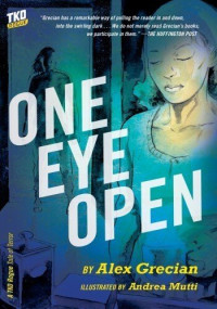 Alex Grecian — One Eye Open