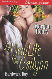 Henry Morgan — A New Life for Cailynn