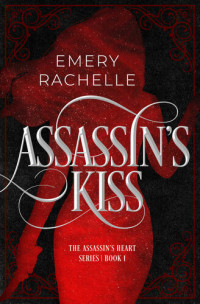 Rachelle Emery — Assassin’s Kiss Vol. 1