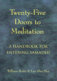 Bodri William — Twenty-Five Doors to Meditation