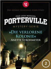 Menger Ivar Leon; Anette Strohmeyer — Die verlorene Kolonie