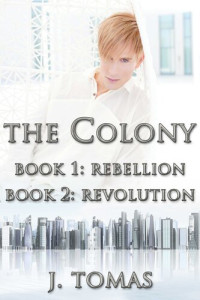 J. Tomas — The Colony Box Set