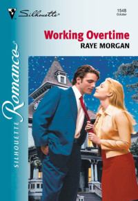 Raye Morgan — Working Overtime