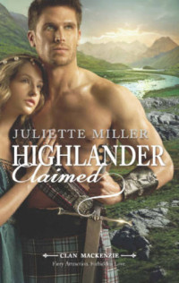 Miller Juliette — Highlander Claimed