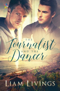 Liam Livings — The Journalist and the Dancer