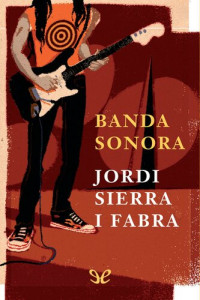 Jordi Sierra i Fabra — Banda sonora