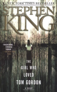 King Stephen — The girl who loved Tom Gordon