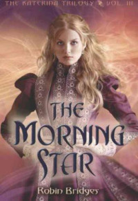 Bridges Robin — The Morning Star