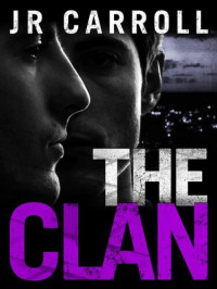 JR Carroll — The Clan