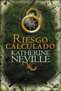 Katherine Neville — Riesgo calculado
