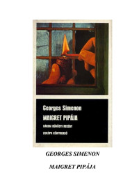 Georges Simenon — Maigret pipája