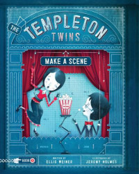 Weiner Ellis — The Templeton Twins Make a Scene