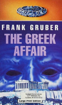Frank Gruber — The Greek affair