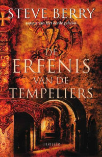 Steve Berry — De Erfenis Van De Tempeliers