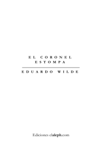 Wilde Eduardo — El Coronel Estompa