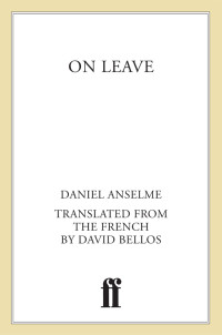 Anselme Daniel — On Leave