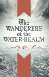 Lawton Alan — The Wanderers of the Water-Realm