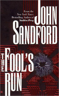 John Sandford — The Fool's Run (Kidd and LuEllen, #01)