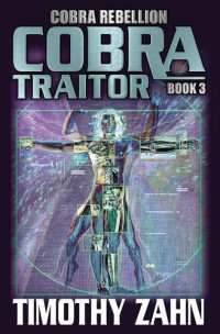 Timothy Zahn — Cobra Traitor