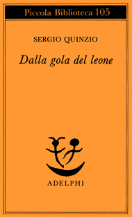 Quinzio Sergio — Dalla gola del leone