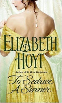 Elizabeth Hoyt — To Seduce A Sinner (Legend of the Four Soldiers, #02)