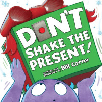 Bill Cotter — Don't Shake the Present!