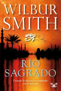 Wilbur Smith — Rio sagrado