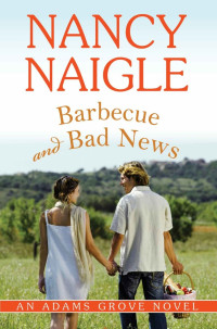 Naigle Nancy — Barbecue and Bad News