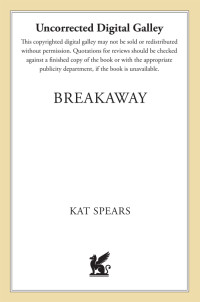 Spears Kat — Breakaway