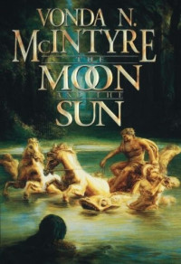 McIntyre, Vonda N — The Moon and the Sun