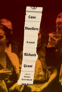 Grant Richard — Cave Dwellers