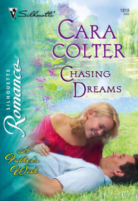 Cara Colter — Chasing Dreams