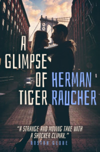 Raucher Herman — A Glimpse of Tiger