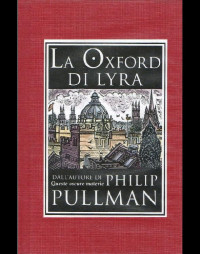 Pulmann Philip — La Oxford di Lyra