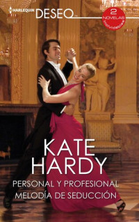 Kate Hardy — Personal y profesional--Melodía de seducción