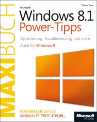 Günter Born — Microsoft Windows 8.1 Power-Tipps - Das Maxibuch (Buch + E-Book). Auch für Windows 8