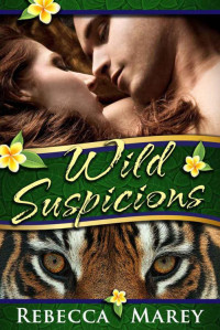 Marey Rebecca — Wild Suspicions