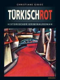 Gibiec Christiane — Türkischrot
