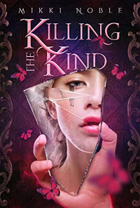 Mikki Noble — The Killing Kind