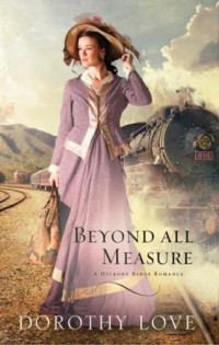 Dorothy Love — Beyond All Measure