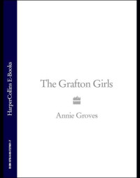 Groves Annie — The Grafton Girls