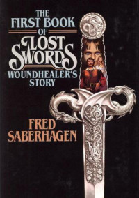 Saberhagen Fred — Woundhealer's Story