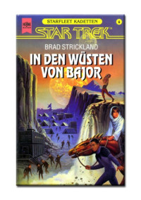 Strickland Brad — In den Wüsten von Bajor