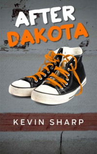 Sharp Kevin — After Dakota
