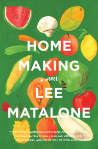 Lee Matalone — Home Making